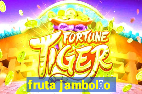 fruta jambol茫o