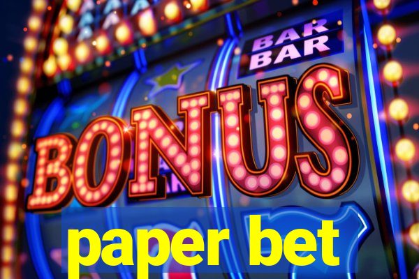 paper bet