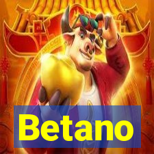 Betano