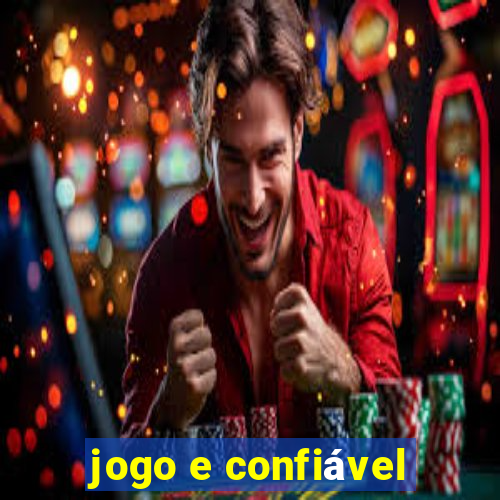 jogo e confiável