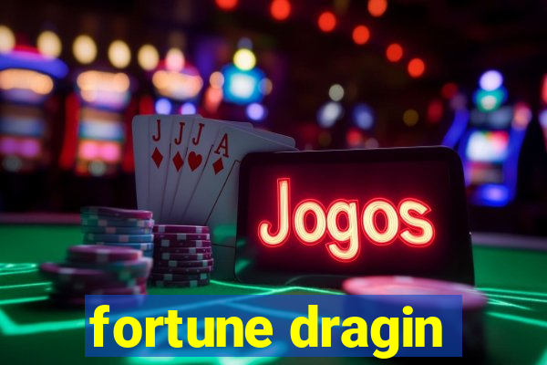 fortune dragin