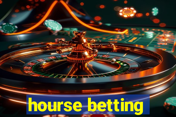 hourse betting