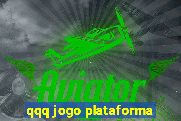 qqq jogo plataforma