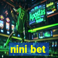 nini bet