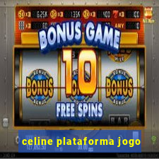 celine plataforma jogo