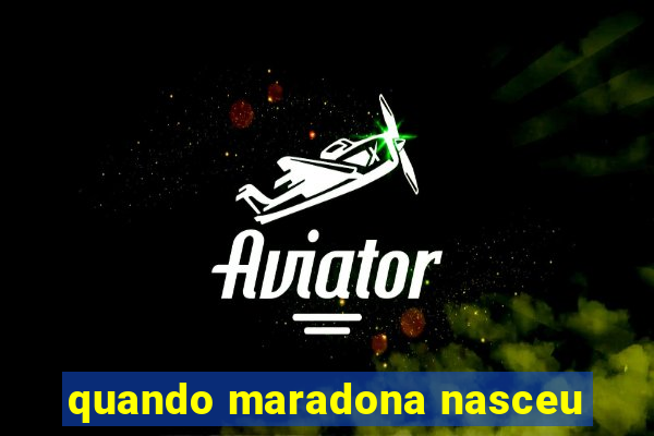 quando maradona nasceu