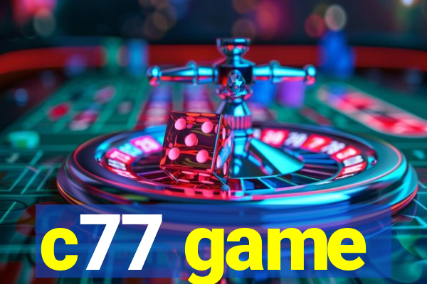 c77 game