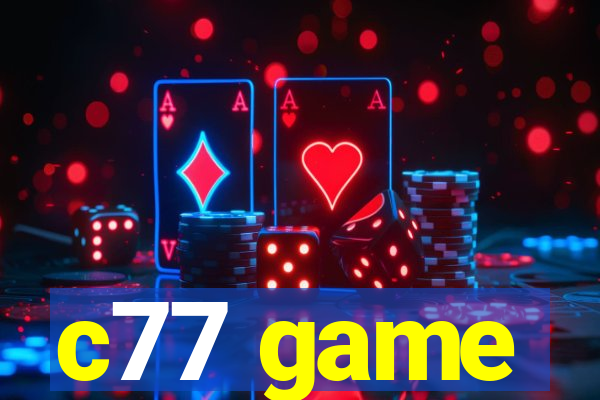 c77 game