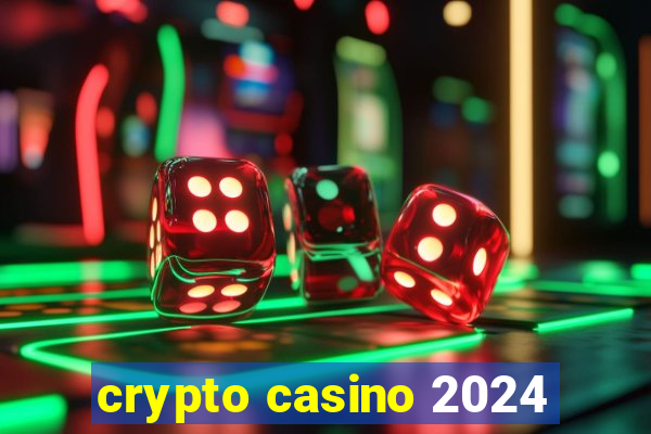 crypto casino 2024