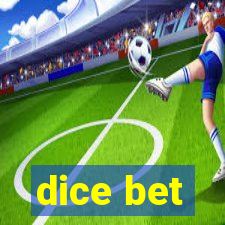 dice bet