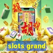 slots grand