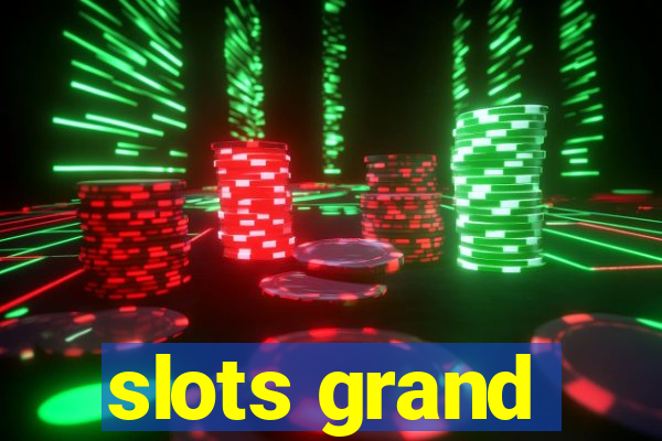 slots grand