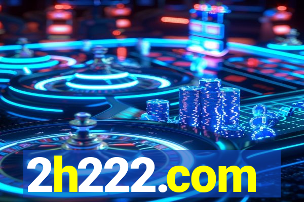 2h222.com