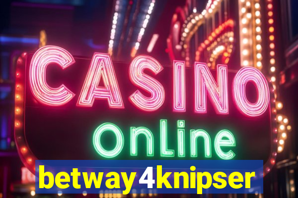 betway4knipser