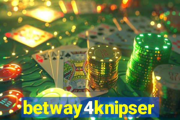 betway4knipser