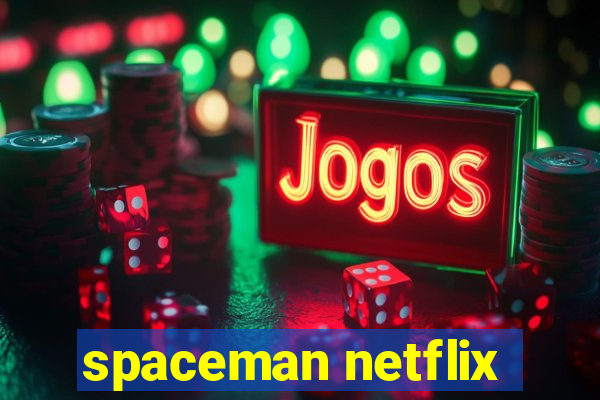 spaceman netflix