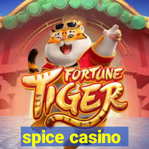 spice casino