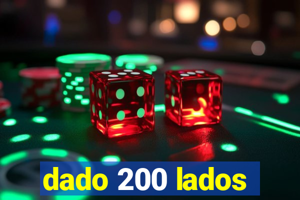 dado 200 lados