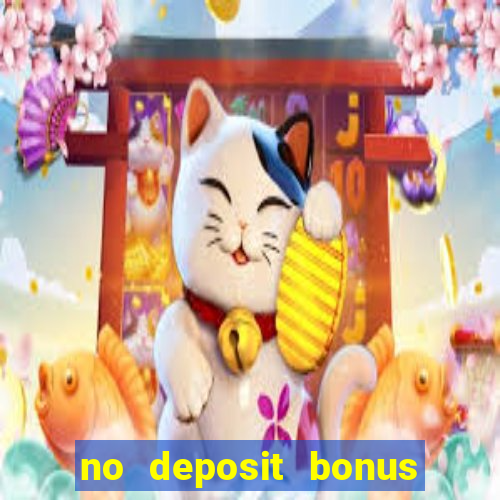 no deposit bonus codes for real vegas casino