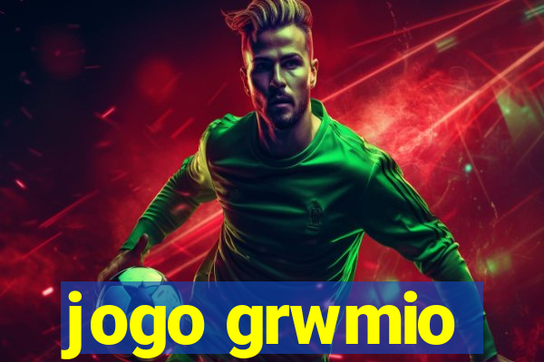 jogo grwmio