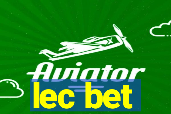 lec bet