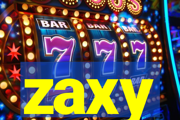 zaxy