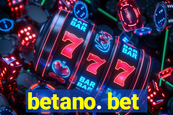 betano. bet