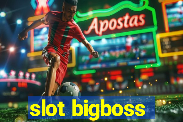 slot bigboss