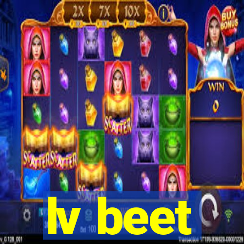 lv beet