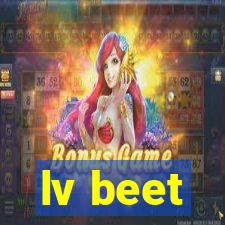 lv beet