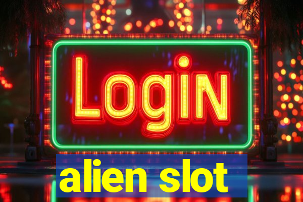 alien slot