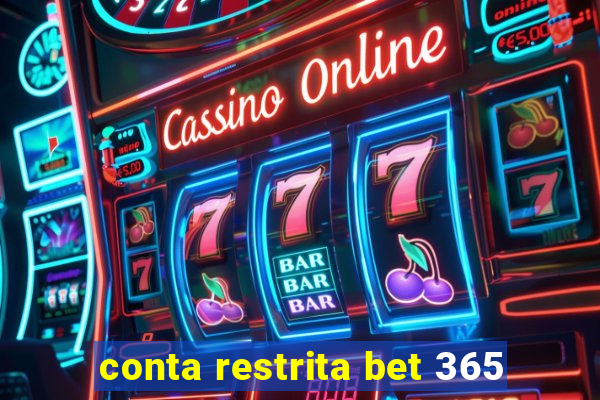 conta restrita bet 365