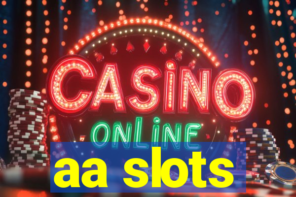 aa slots