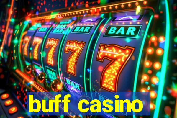 buff casino