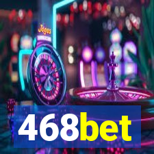 468bet