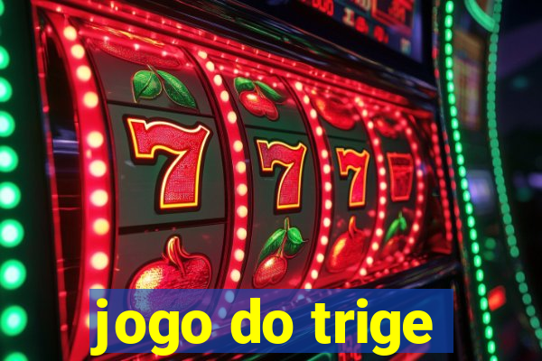 jogo do trige