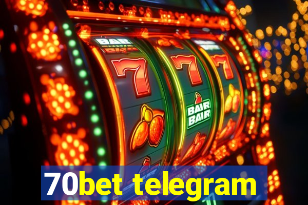 70bet telegram