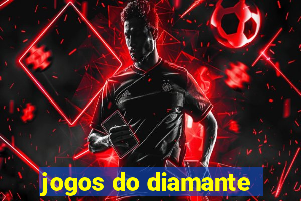 jogos do diamante