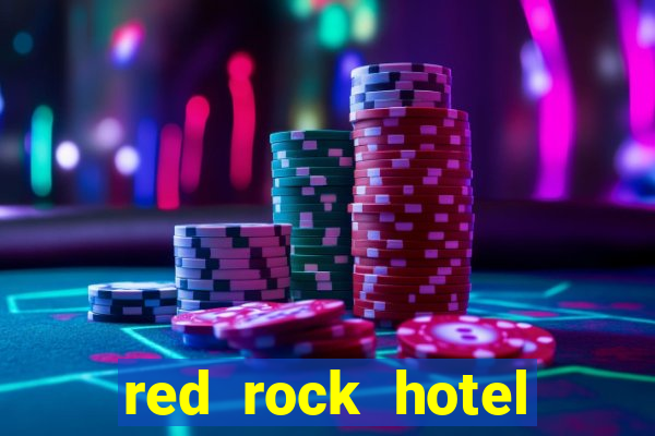 red rock hotel casino las vegas