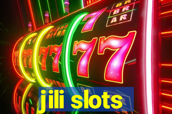 jili slots