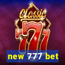 new 777 bet