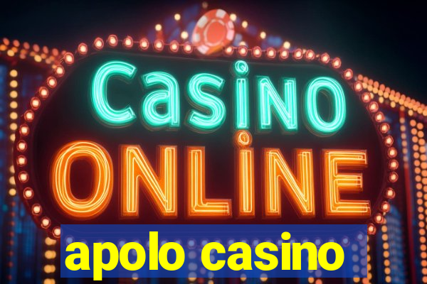 apolo casino