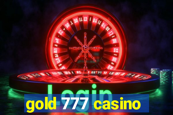 gold 777 casino