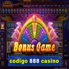 codigo 888 casino