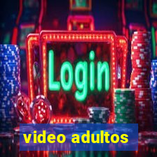 video adultos