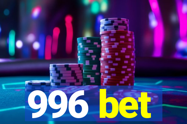 996 bet