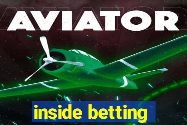 inside betting