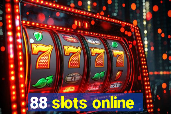 88 slots online