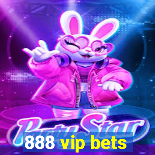 888 vip bets