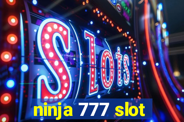 ninja 777 slot